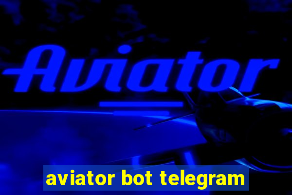 aviator bot telegram